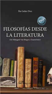 E-book, Filosofías desde la literatura : (De Hildegard Von Bingen a Tranströmer), Galán Díez, Ilia, Dykinson