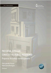 E-book, Presentar, divulgar, conocer y valorar el patrimonio : propuestas de trabajo transdisciplinares, Dykinson