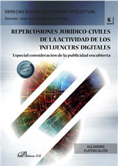 E-book, Repercusiones jurídico-civiles de la actividad de los âÂinfluencers' digitales : especial consideración de la publicidad encubierta, Dykinson