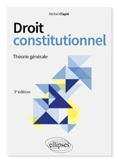 eBook, Droit constitutionnel : Théorie générale, Édition Marketing Ellipses