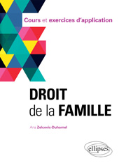 E-book, Droit de la famille : Cours et exercices d'application, Zelcevic-Duhamel, Ana., Édition Marketing Ellipses