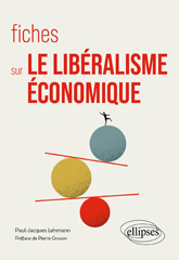 eBook, Fiches sur le libéralisme économique, Lehmann, Paul-Jacques, Édition Marketing Ellipses