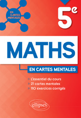 E-book, Mathématiques : Cinquième : 21 cartes mentales et 110 exercices corrigés, Ballesta, Nathalie, Édition Marketing Ellipses