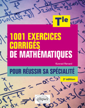 eBook, 1001 exercices corrigés de Mathématiques : Pour réussir sa spécialité - Terminale, Édition Marketing Ellipses