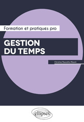 E-book, Gestion du temps, Pascotto-Maurin, Christine, Édition Marketing Ellipses