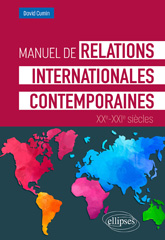 eBook, Manuel de relations internationales contemporaines : XXe-XXIe siècles, Édition Marketing Ellipses