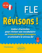 E-book, Révisons ! : FLE A1-A2 : Cahier d'activités pour réviser son vocabulaire en Français langue étrangère et atteindre le niveau A2, Bourdeau, Tifany, Édition Marketing Ellipses