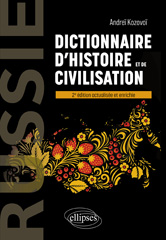 E-book, Russie : Dictionnaire d'histoire et de civilisation : 2e édition actualisée et enrichie, Kozovoï, Andreï, Édition Marketing Ellipses