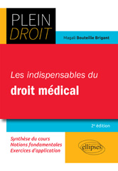 E-book, Les indispensables du droit médical, Bouteille Brigant, Magali, Édition Marketing Ellipses