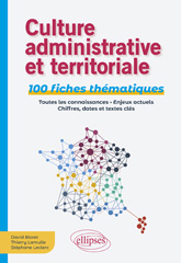 eBook, Culture administrative et territoriale : 100 fiches thématiques, Bioret, David, Édition Marketing Ellipses