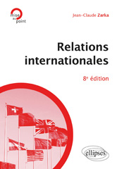 eBook, Relations internationales, Zarka, Jean-Claude, Édition Marketing Ellipses