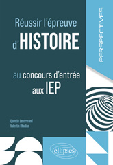 E-book, Réussir l'épreuve d'histoire au concours d'entrée aux IEP, Lenormand, Quentin, Édition Marketing Ellipses