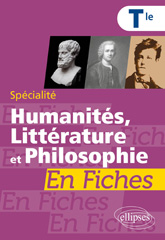 eBook, Spécialité Humanités, Littérature et Philosophie en fiches : Terminale, Édition Marketing Ellipses