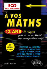 eBook, A vos maths ! 12 ans de sujets corrigés posés au concours EDHEC de 2012 à 2023 : ECG Maths approfondies, Édition Marketing Ellipses