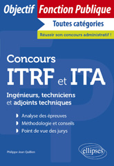 eBook, Concours ITRF et ITA : Ingénieurs, techniciens et adjoints techniques, Quillien, Philippe-Jean, Édition Marketing Ellipses