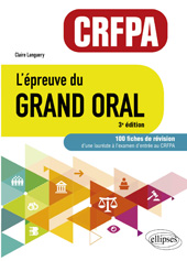 E-book, L'épreuve du Grand Oral - CRFPA : 100 fiches de révision : À jour au 1er janvier 2023, Édition Marketing Ellipses