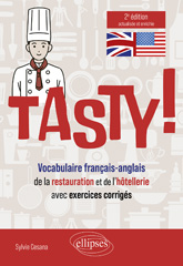 eBook, Tasty : Vocabulaire français-anglais de la restauration et de l'hôtellerie avec exercices corrigés, Cesana, Sylvie, Édition Marketing Ellipses