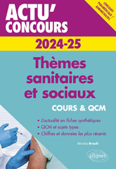 E-book, Thèmes sanitaires et sociaux 2024-2025 : Cours et QCM, Édition Marketing Ellipses