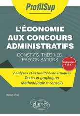 E-book, L'économie aux concours administratifs de catégorie A et A+ : constats, théories, préconisations, Édition Marketing Ellipses