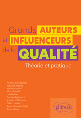 E-book, Grands auteurs et influenceurs de la qualité : Théorie et pratique, Édition Marketing Ellipses