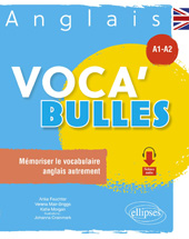 eBook, Anglais Voca'Bulles : A1A2 : Mémoriser le vocabulaire anglais autrement, Feuchter, Anke, Édition Marketing Ellipses