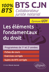 E-book, Les fondamentaux de droit : (U31) : BTS collaborateur juriste notarial, Morel Journel, Christel, Édition Marketing Ellipses