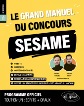 E-book, Le Grand Manuel du concours SESAME : Programme officiel : écrits + oraux, Édition Marketing Ellipses