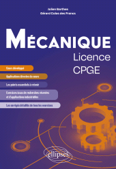 eBook, Mécanique : Licence/CPGE : Cours et exercices corrigés issus de recherche et d'applications industrielles récentes, Édition Marketing Ellipses