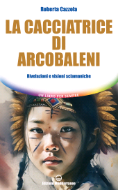 E-book, La cacciatrice di arcobaleni, Edizioni Mediterranee