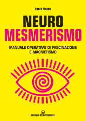 E-book, Neuromesmerismo, Vocca, Paolo, Edizioni Mediterranee