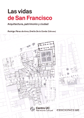 E-book, Las vidas de San Francisco : Arquitectura, patrimonio y ciudad, Ediciones UC