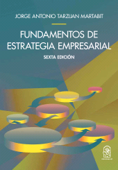 E-book, Fundamentos de la estrategia empresarial : 6ta Edición, Ediciones UC