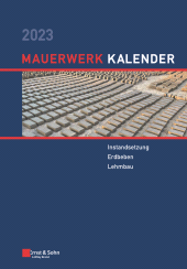 E-book, Mauerwerk-Kalender 2023 : Schwerpunkte: Instandsetzung - Erdbeben - Lehmbau, Ernst & Sohn