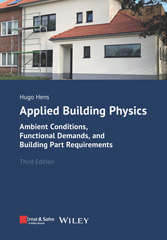 E-book, Applied Building Physics : Ambient Conditions, Functional Demands, and Building Part Requirements, Ernst & Sohn