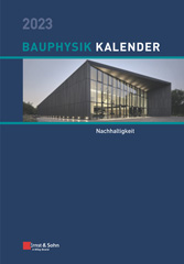 E-book, Bauphysik-Kalender 2023 : Schwerpunkt: Nachhaltigkeit, Ernst & Sohn
