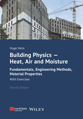 E-book, Building Physics - Heat, Air and Moisture : Fundamentals, Engineering Methods, Material Properties and Exercises, Ernst & Sohn