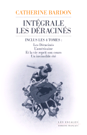 E-book, La saga des déracinés : L'Intégrale, Les escales éditions