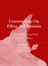 E-book, Conversations On Ethics And Business : A Guide To Thinking About Workplace Ethics, Richards, Randy, Ethics Press