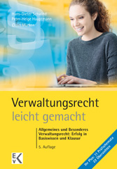 eBook, Verwaltungsrecht - leicht gemacht. : Allgemeines und Besonderes Verwaltungsrecht: Erfolg in Basiswissen und Klausur., Ewald von Kleist Verlag
