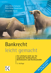 eBook, Bankrecht - leicht gemacht. : Ein Lehrbuch nicht nur für angehende Bankkaufleute, Betriebswirte und Rechtsanwälte., Ewald von Kleist Verlag