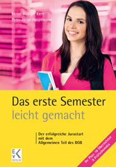 E-book, Das erste Semester - leicht gemacht. : Der erfolgreiche Jurastart mit dem Allgemeinen Teil des BGB., Ewald von Kleist Verlag