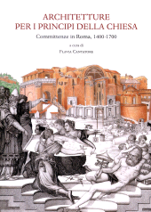 E-book, Architetture per i principi della Chiesa : committenze in Roma, 1400-1700, Leo S. Olschki editore