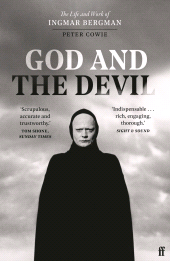 E-book, God and the Devil : The Life and Work of Ingmar Bergman, Faber & Faber