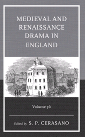 E-book, Medieval and Renaissance Drama in England : Volume 36, Fairleigh Dickinson University Press