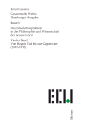 E-book, Das Erkenntnisproblem in der Philosophie und Wissenschaft der neueren Zeit. Vierter Band : Von Hegels Tod bis zur Gegenwart (1832-1932), Felix Meiner Verlag