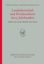 E-book, Landesherrschaft und Kirchenreform im 15. Jahrhundert : Studien zum zweiten Band der Acta Cusana, Felix Meiner Verlag