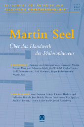 E-book, Zeitschrift für Ästhetik und allgemeine Kunstwissenschaft, Band 68/2 : Martin Seel - Über das Handwerk des Philosophierens, Felix Meiner Verlag