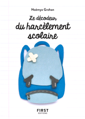 E-book, Petit livre : Décodeur du harcèlement scolaire, First Éditions