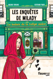 eBook, Les Enquêtes de Milady : Le Baiser de la tulipe noire, Fleuve éditions