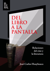E-book, Del libro a la pantalla : Relaciones del cine y la literatura, Fondo Editorial de la PUCP